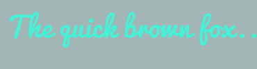 Image with Font Color 44F2D8 and Background Color A3B5B5
